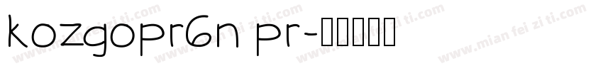 kozgopr6n pr字体转换